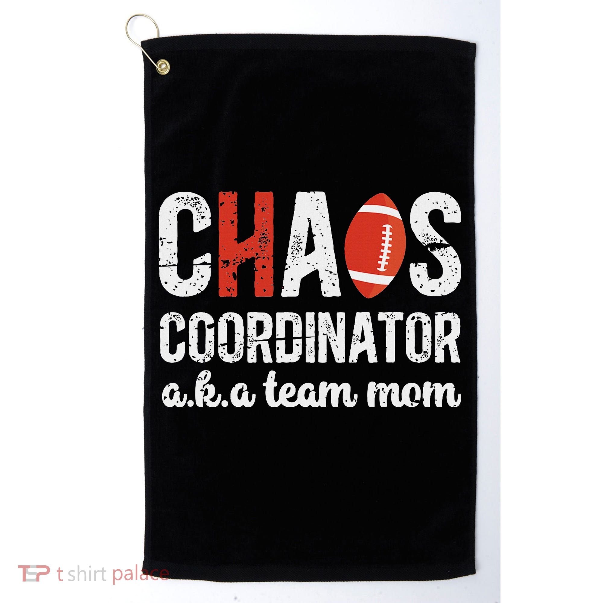 Chaos Coordinator Football Team Mom Football Team Mama Golf Towel