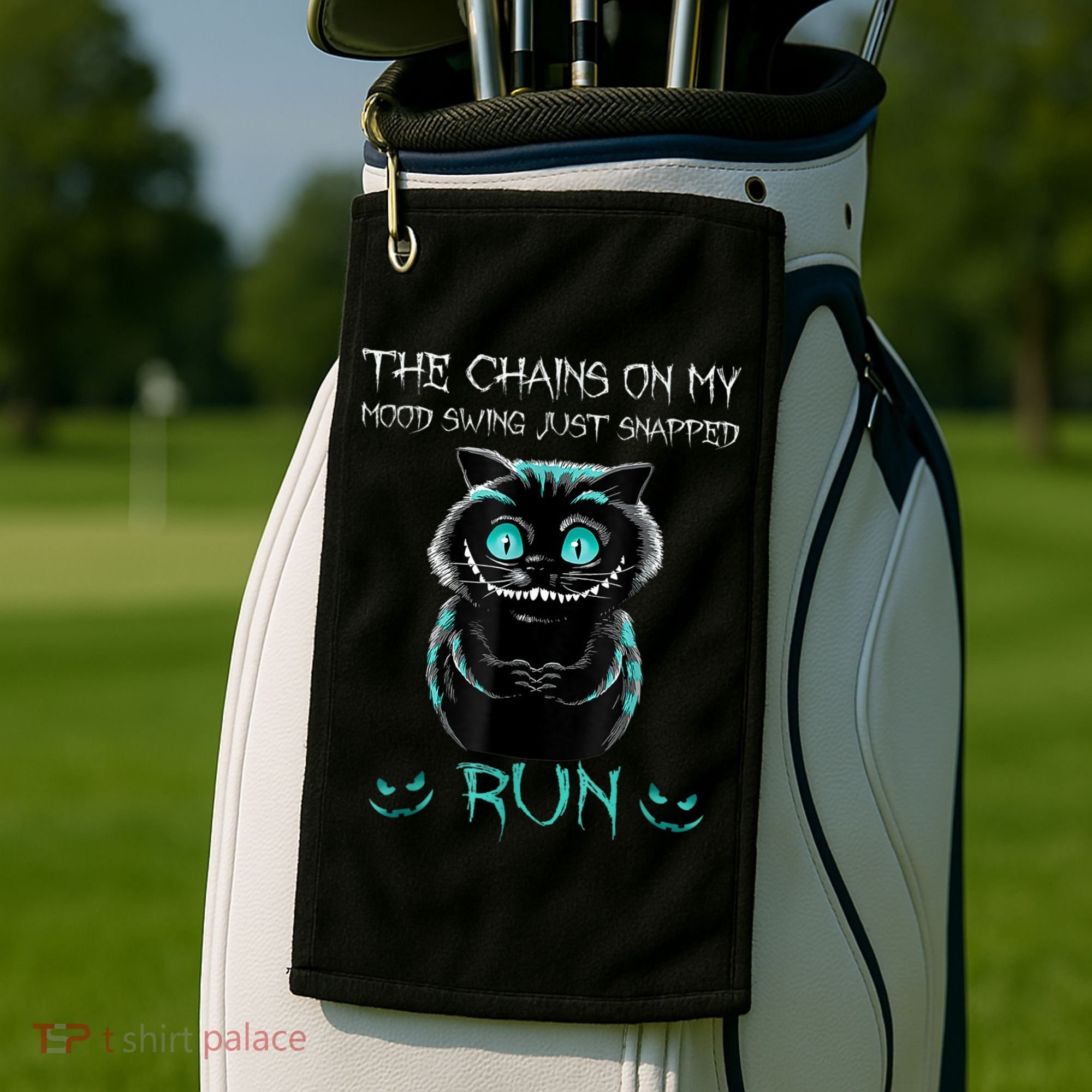 Creepy Cat Funny The Chains On My Mood Swing Just Snapped Golf Towel