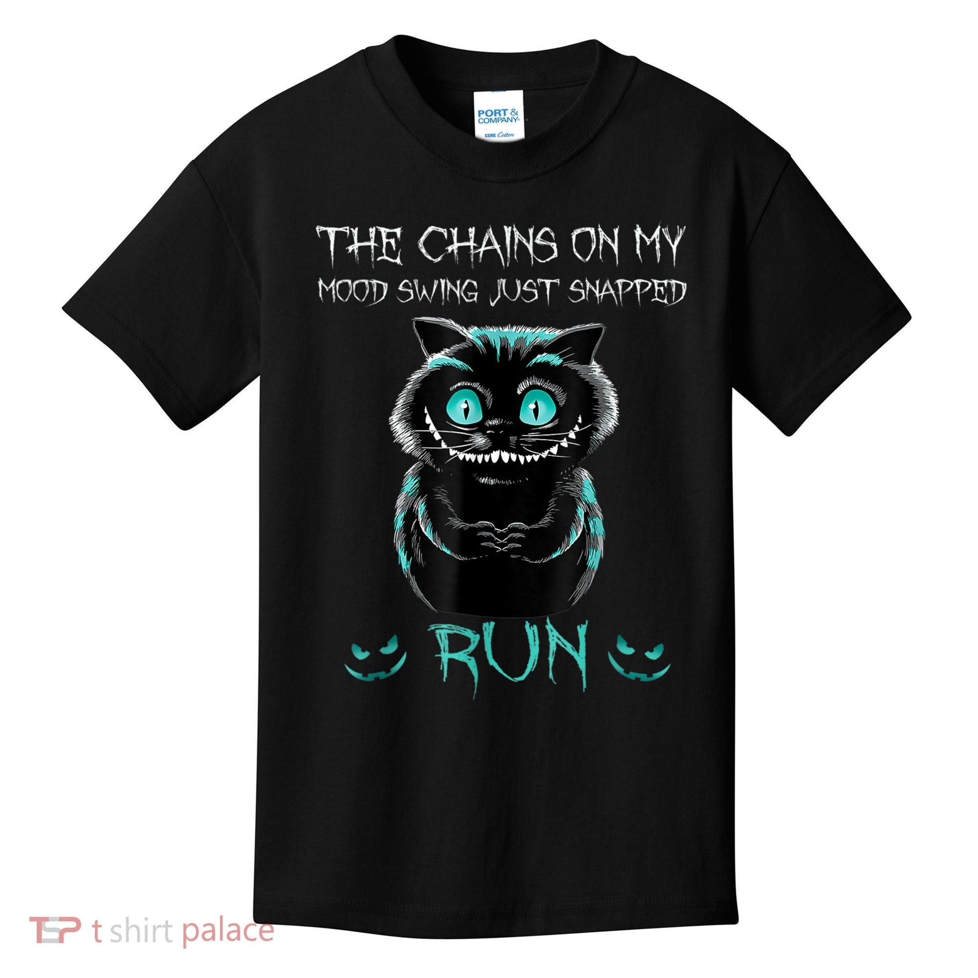 Creepy Cat Funny The Chains On My Mood Swing Just Snapped Kids T-Shirt