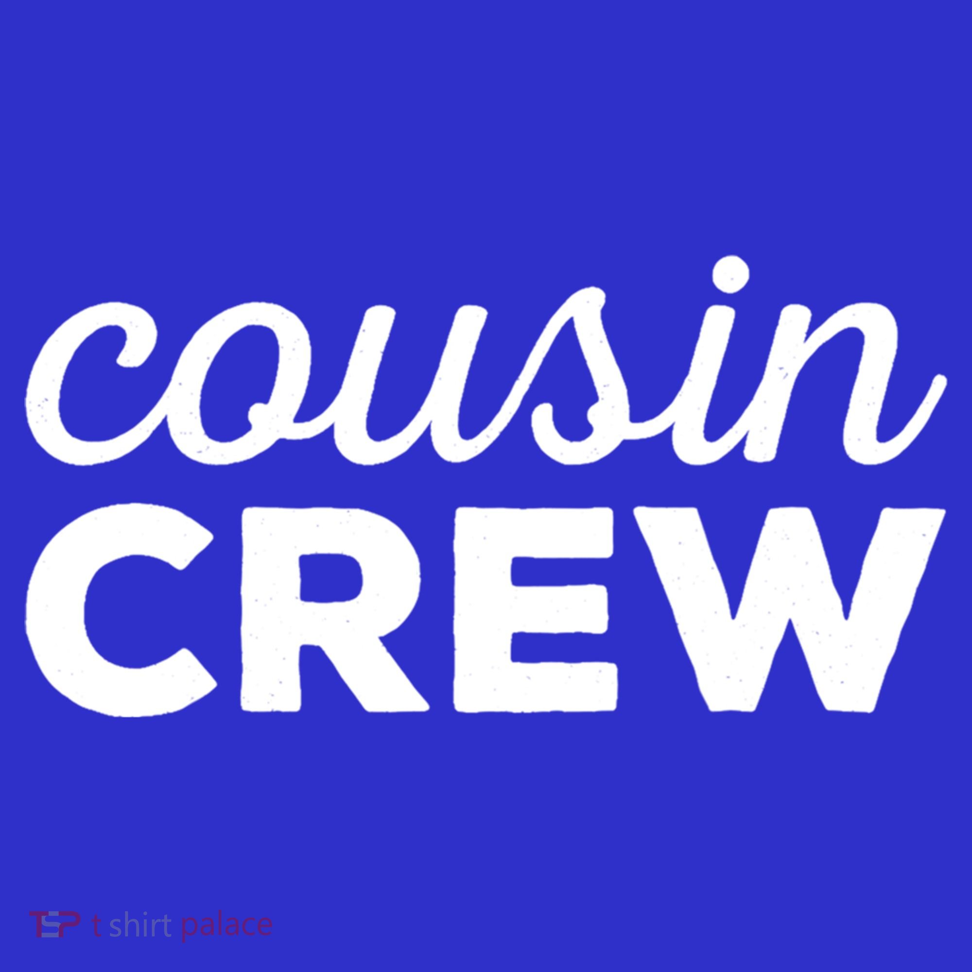 Cousin Crew Funny Gift Women's T-Shirt