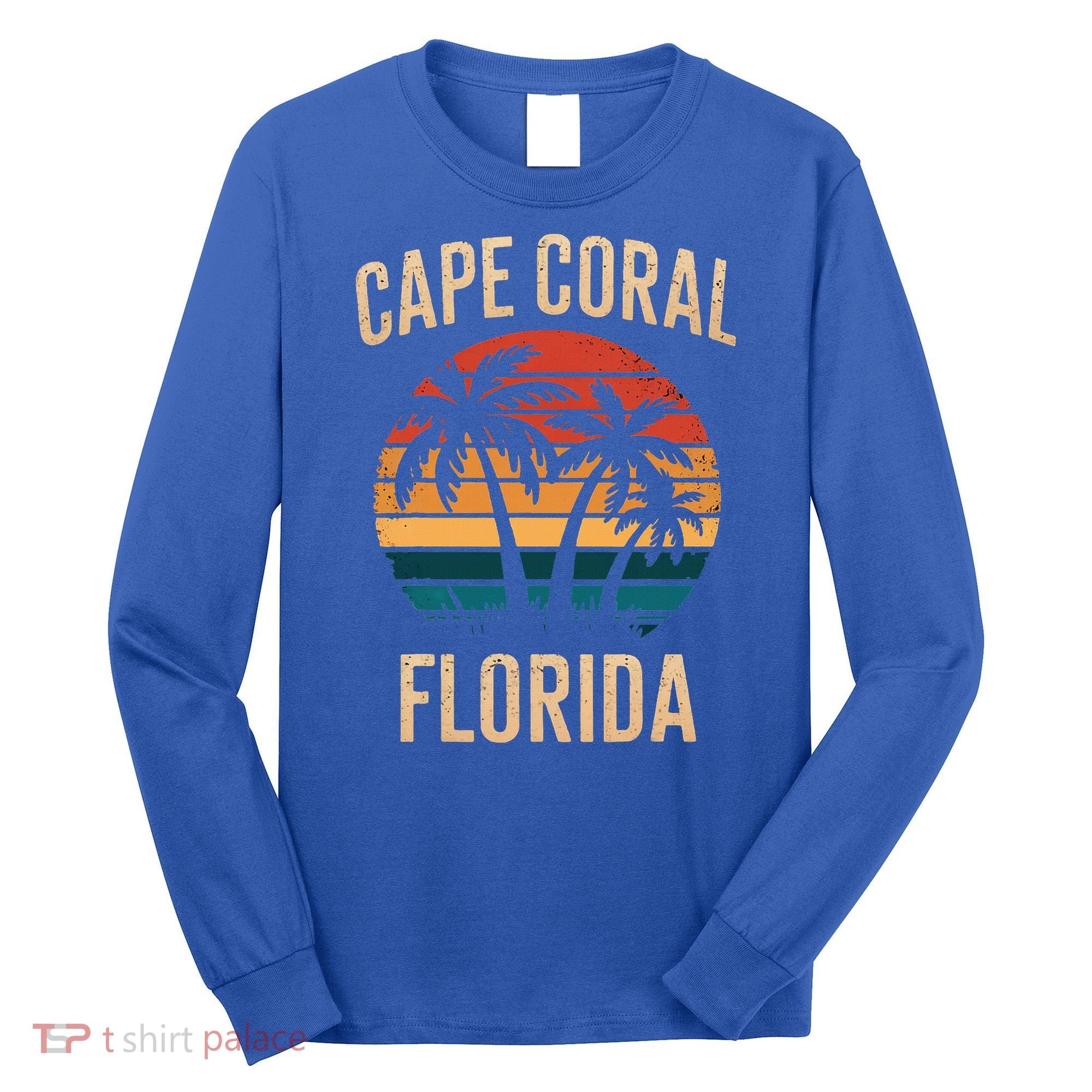 Cape Coral Florida Vacation Souvenirs  Long Sleeve Shirt