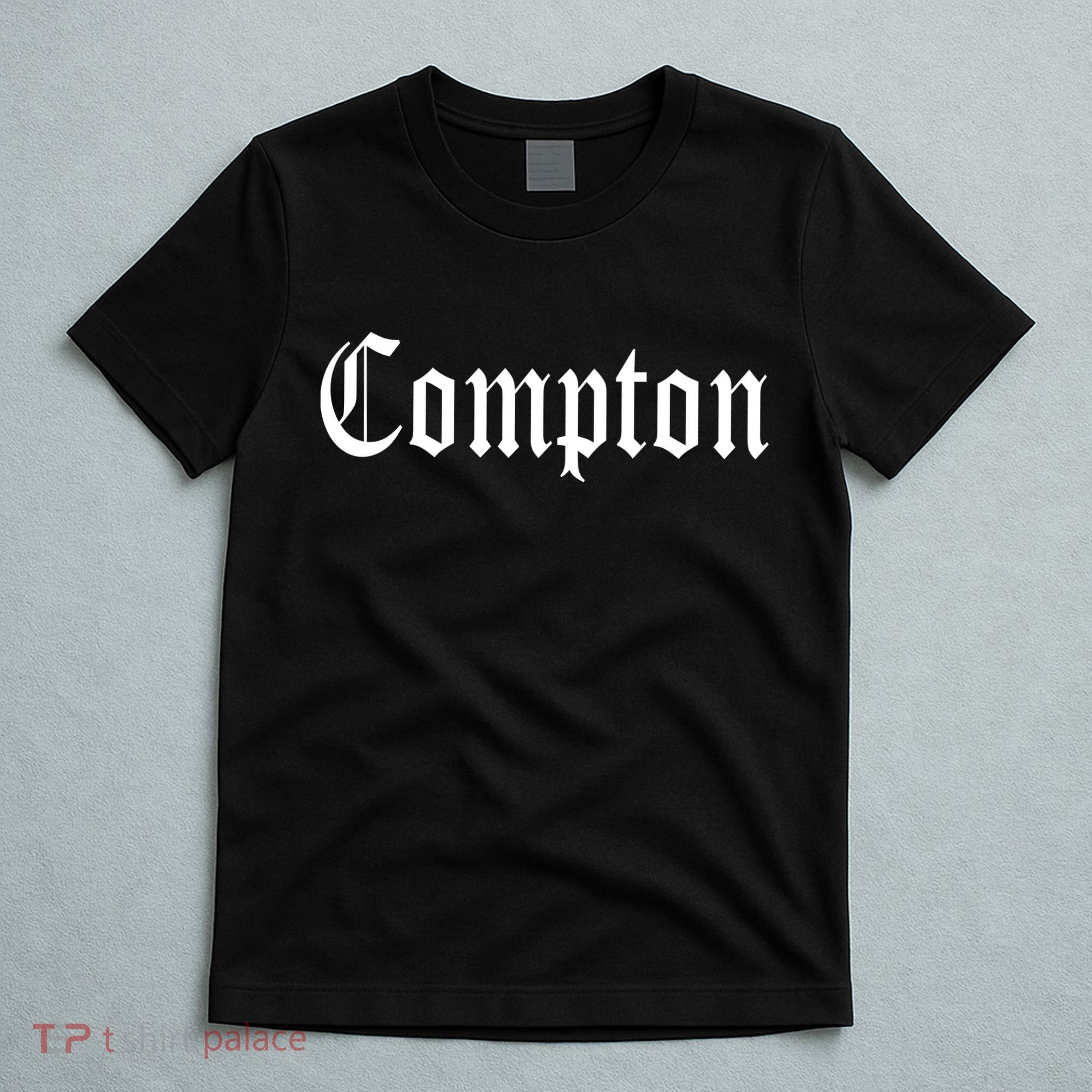 Compton California Gangsta Rap T-Shirt