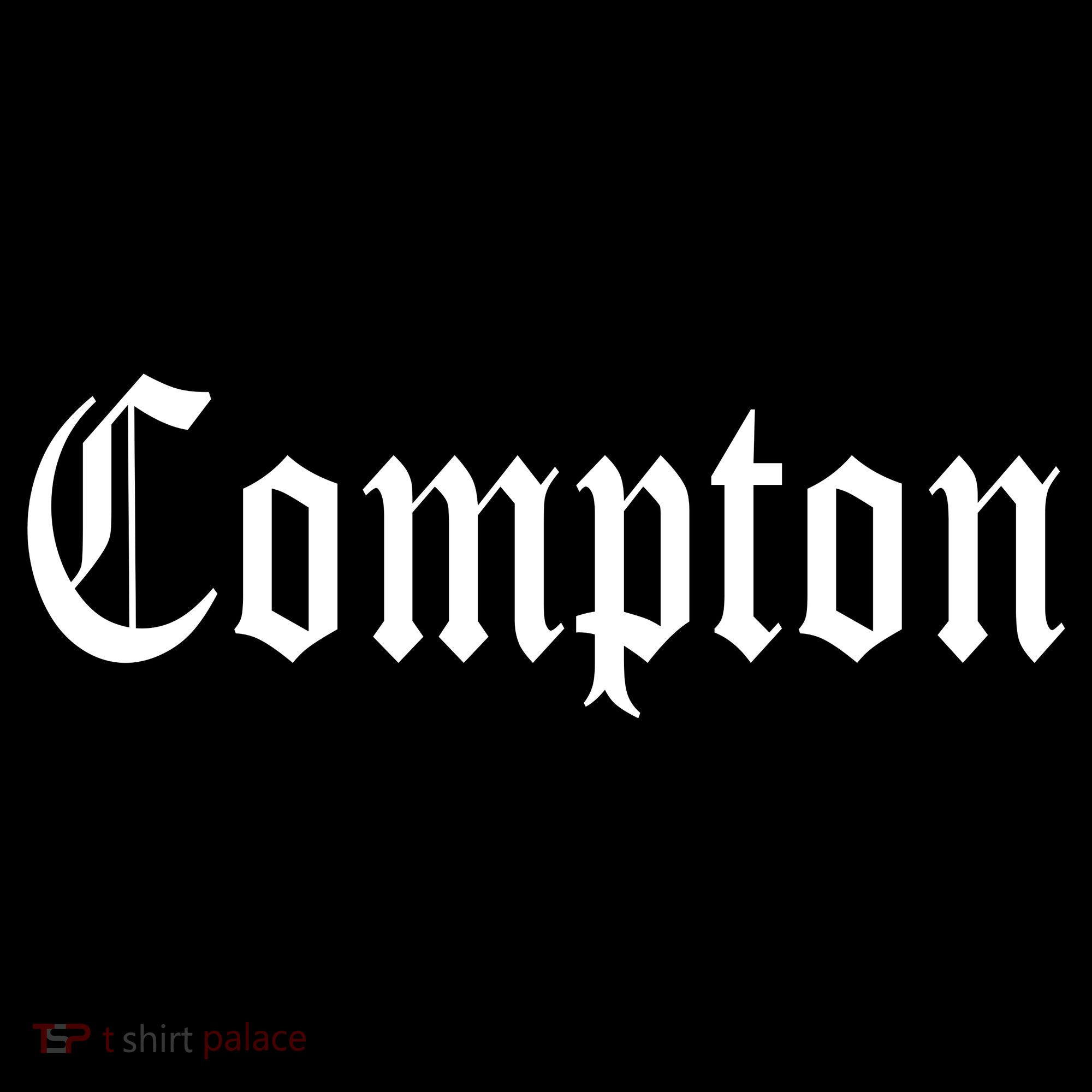 Compton California Gangsta Rap Women's T-Shirt