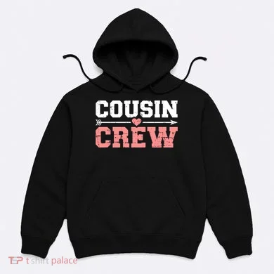 Cousin Crew Gift Hoodie