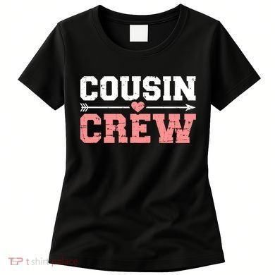 Cousin Crew Gift Women's T-Shirt