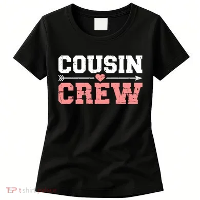 Cousin Crew Gift Women's T-Shirt