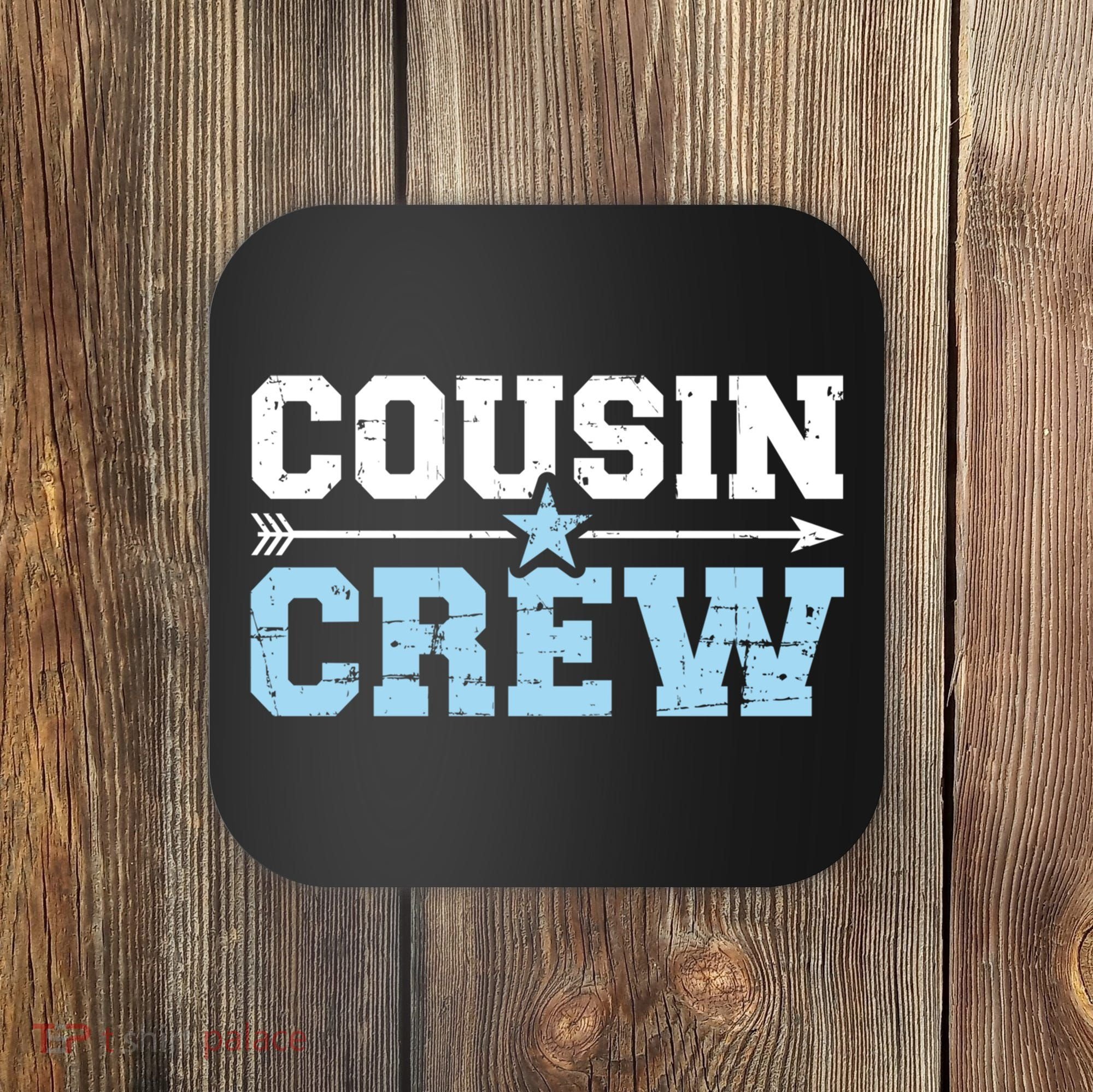 Cousin Crew Gift Coaster