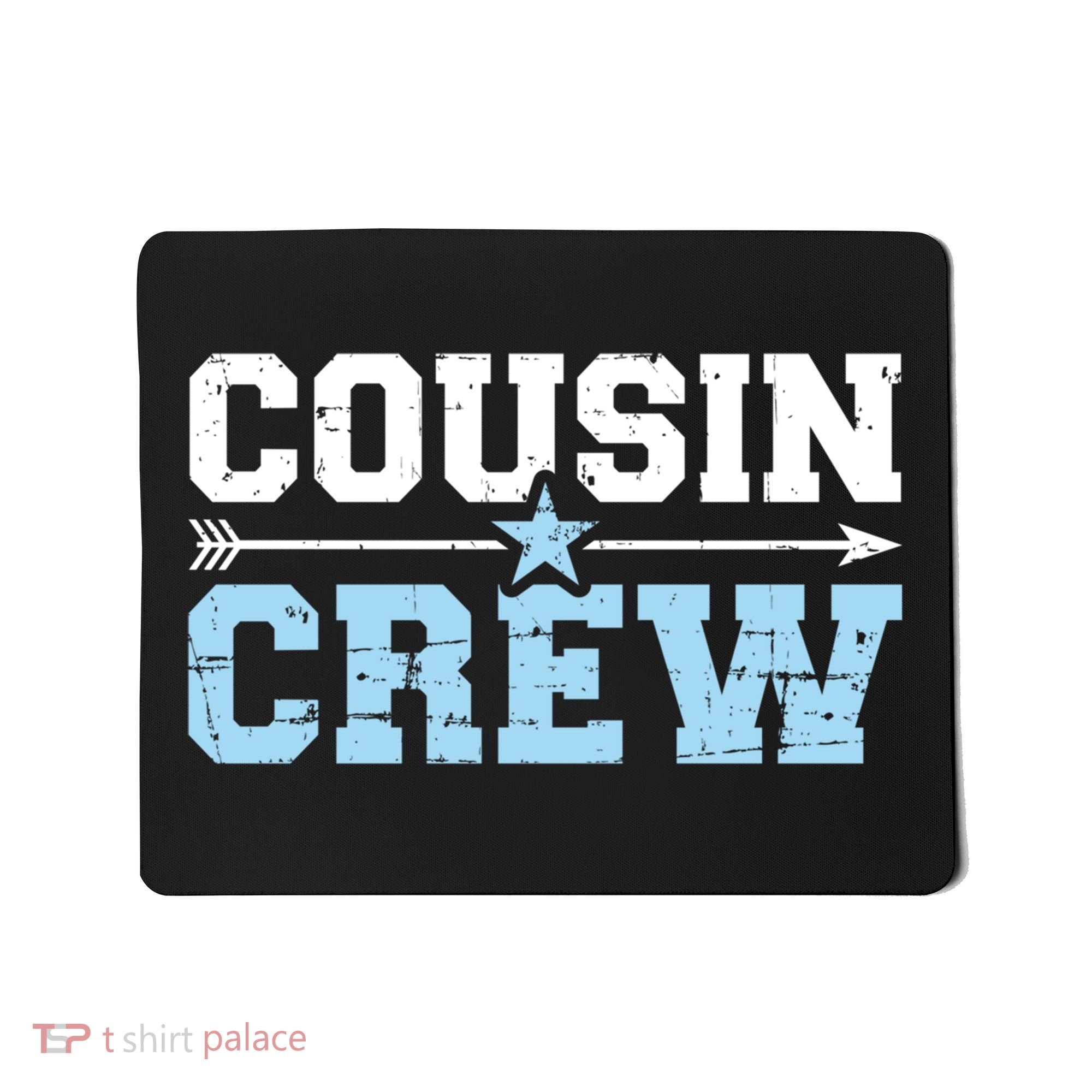 Cousin Crew Gift Mousepad