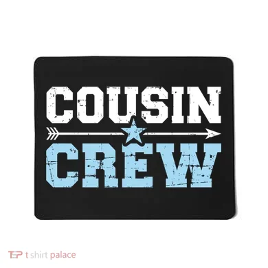 Cousin Crew Gift Mousepad