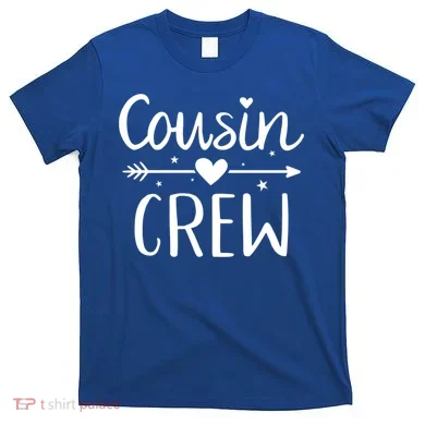 Cousin Crew Gift T-Shirt