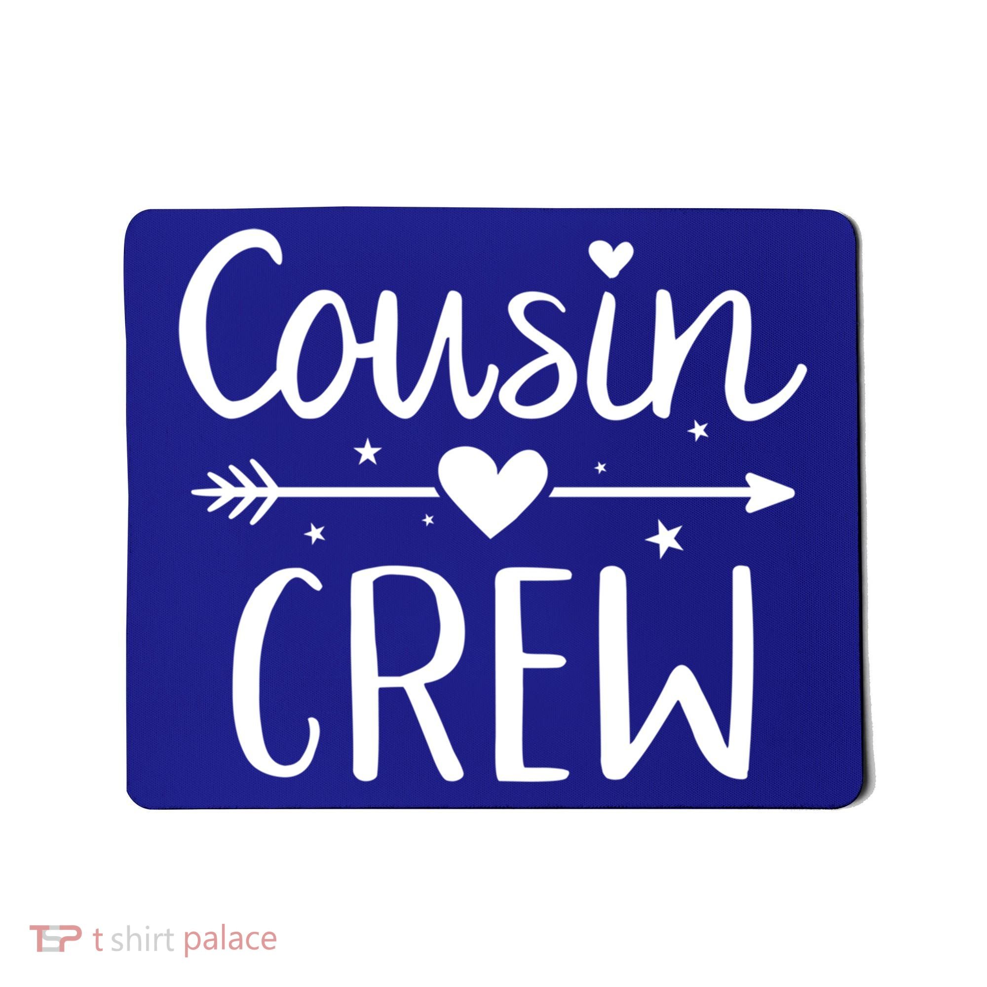 Cousin Crew Gift Mousepad