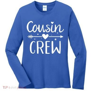 Cousin Crew Gift Women's Long Sleeve Shirt