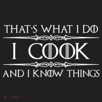 Chef & Cook Gifts I Cook & I Know Things Funny Cooking TShirt Tumbler thumb 3