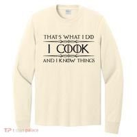 Chef Cook Gifts I Cook I Know Things Funny Cooking Long Sleeve Shirt thumb 0