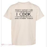 Chef Cook Gifts I Cook I Know Things Funny Cooking Toddler T-Shirt thumb 0