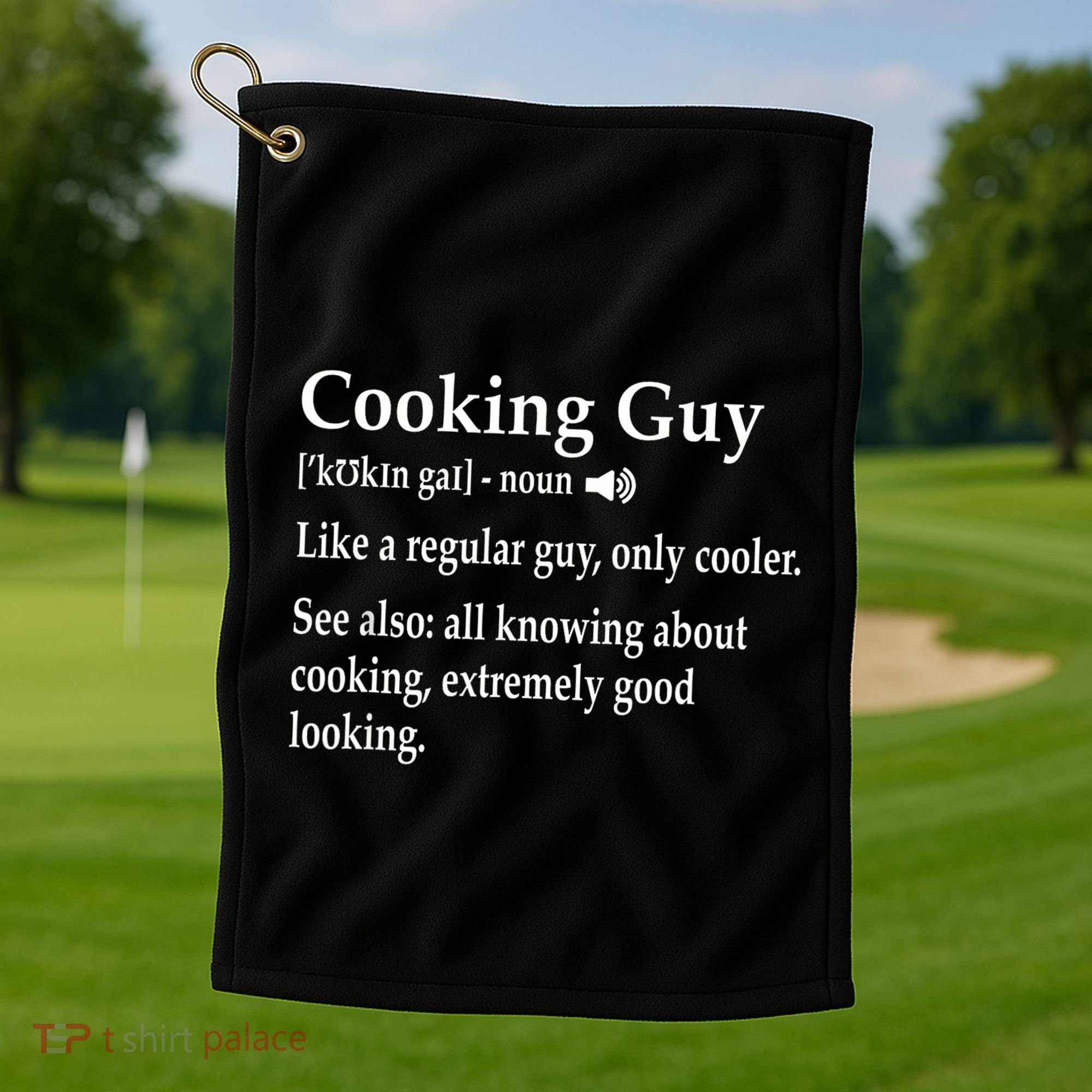 Culinary Cooking Guy Joke For Kitchen Chef Baking Enthusiast Golf Towel