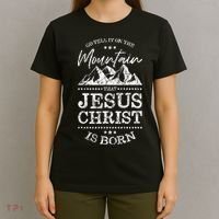 Christian Christmas Graphic S Go Tell It On The Mountain T-Shirt thumb 4