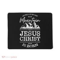Christian Christmas Graphic S Go Tell It On The Mountain Mousepad thumb 0