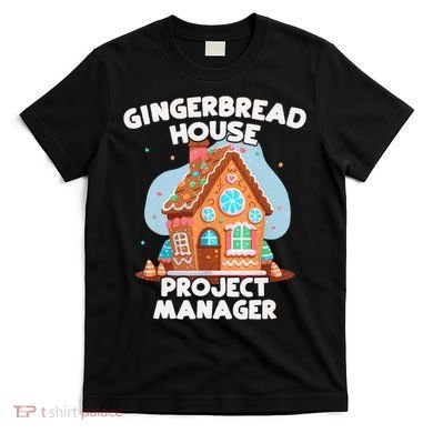 Cute Christmas Gingerbread House Project Manager T-Shirt