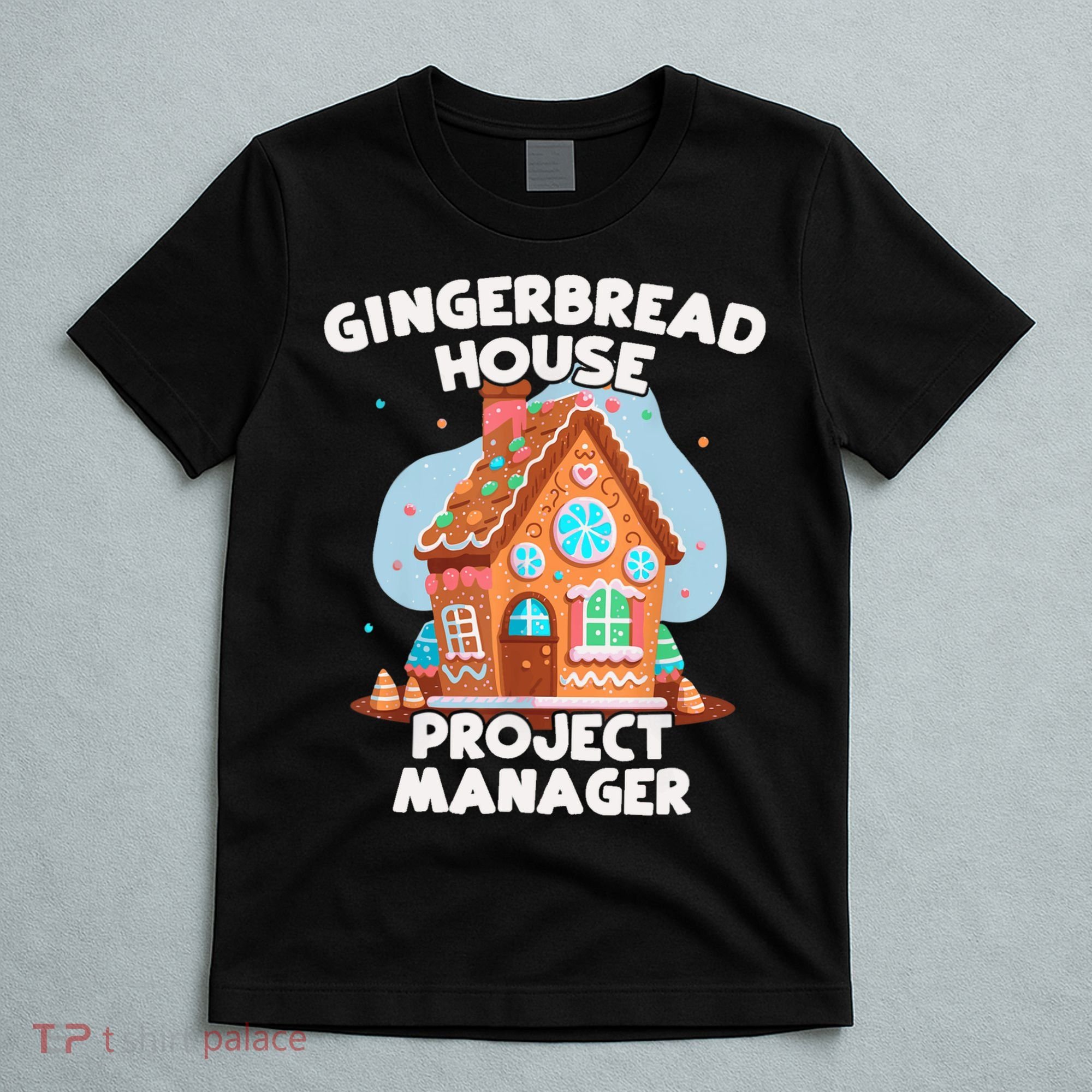 Cute Christmas Gingerbread House Project Manager T-Shirt