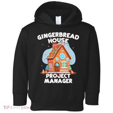 Cute Christmas Gingerbread House Project Manager Toddler Hoodie