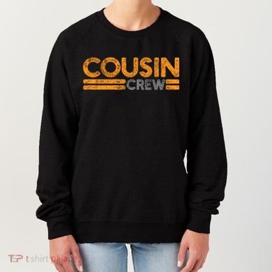 Cousin Crew Gift Women's Sweatshirt