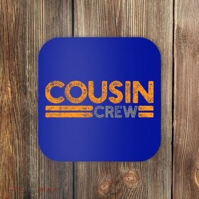 Cousin Crew Gift Coaster