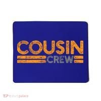 Cousin Crew Gift Mousepad thumb 0