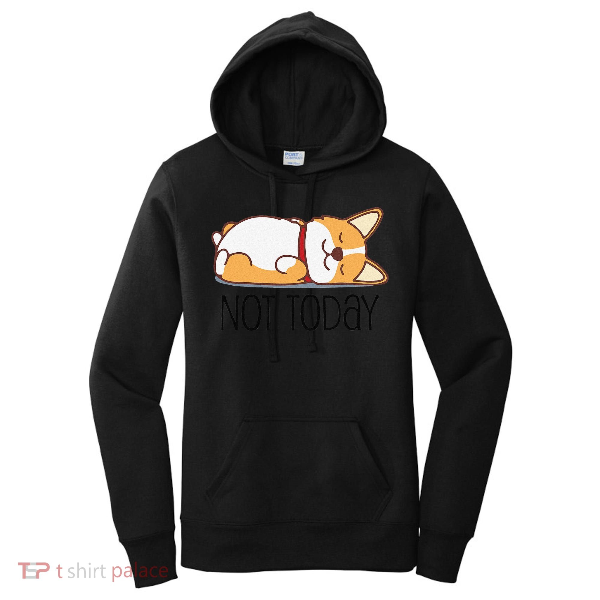 Cute Corgi Gift Funny Dog Lover Not Today Lazy Animal Short Sleeve Women's Hoodie