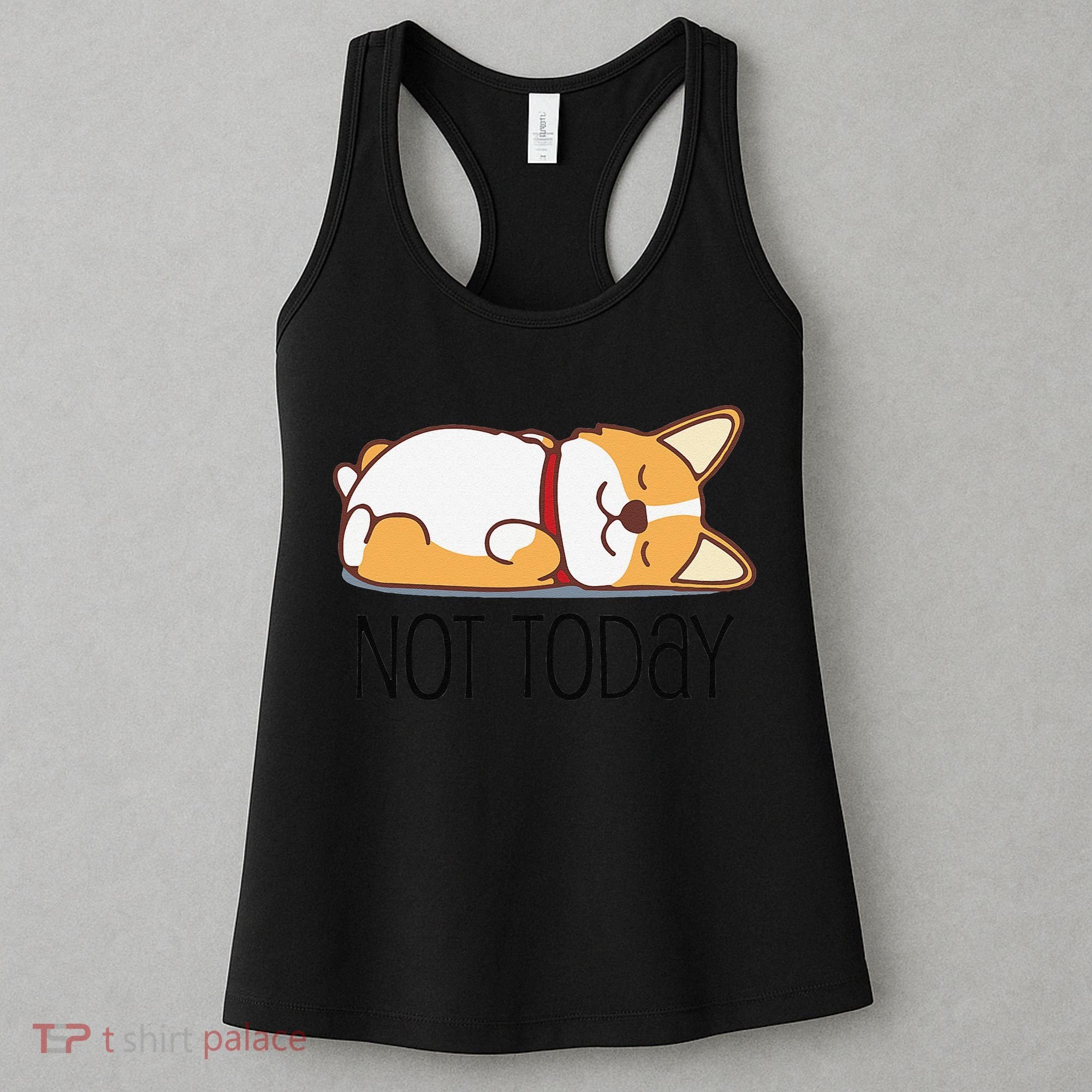 Cute Corgi Gift Funny Dog Lover Not Today Lazy Animal Short Sleeve Women's Tank Top