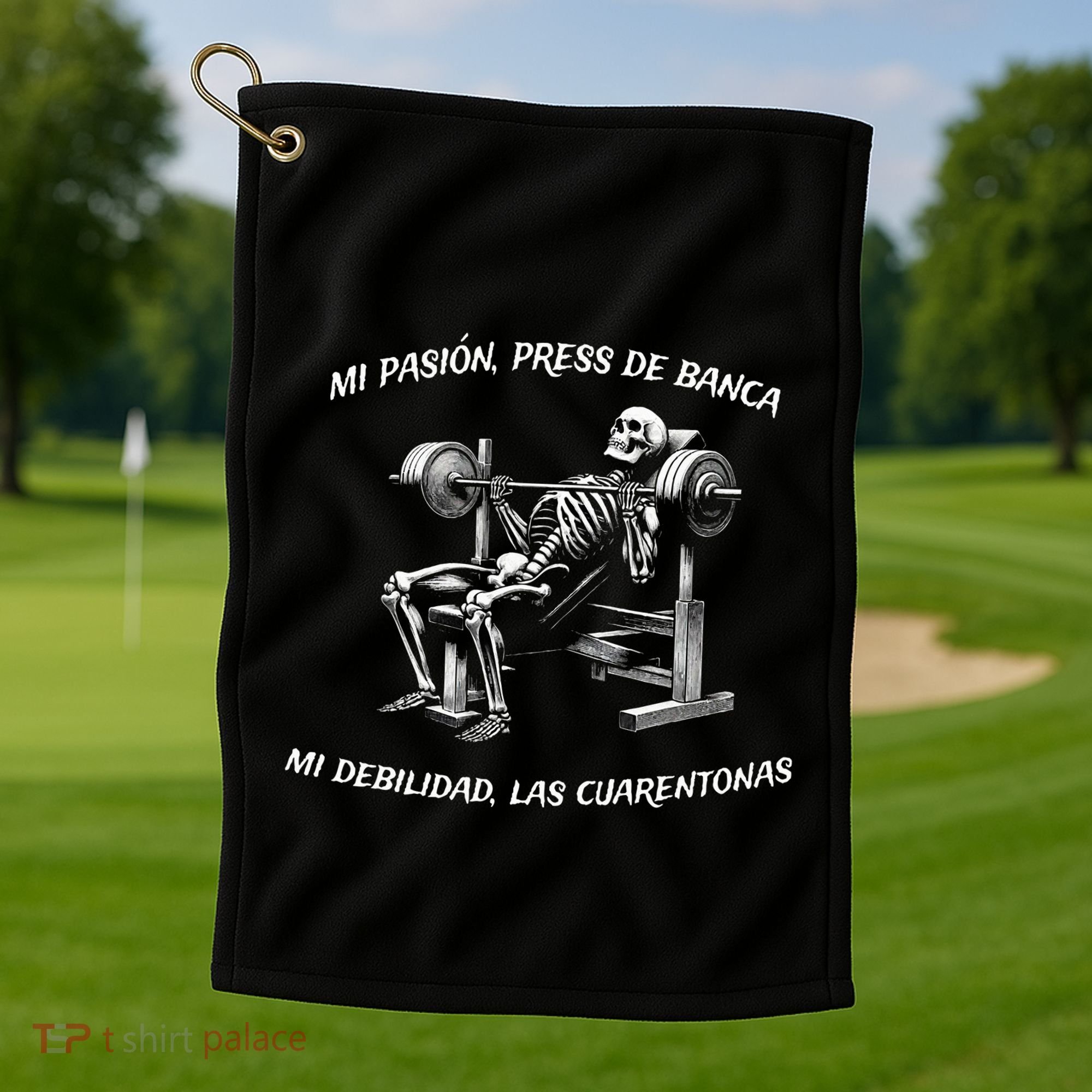 Calacas Chidas Gym Mexican Sayings Funny Sarcasm Slang Golf Towel