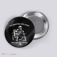 Calacas Chidas Gym Mexican Sayings Button thumb 0