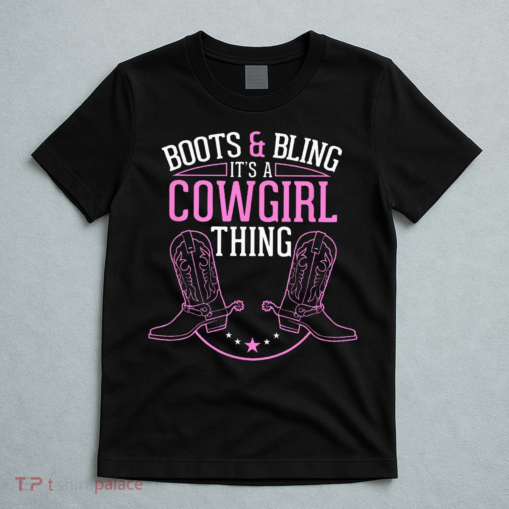 Cute Country Girl Boots Bling Its A Cowgirl Thing T-Shirt