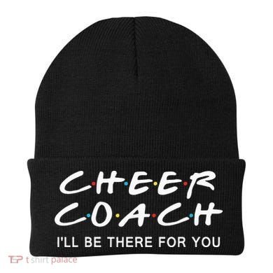 Cheer Coach Gift Cheer Coach I'll Be There For You Beanie