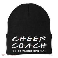 Cheer Coach Gift Cheer Coach I'll Be There For You Beanie thumb 0