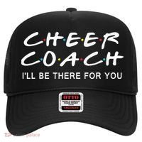 Cheer Coach Gift Cheer Coach I'll Be There For You Hat thumb 0