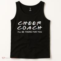 Cheer Coach Gift Cheer Coach I'll Be There For You Tank Top thumb 2