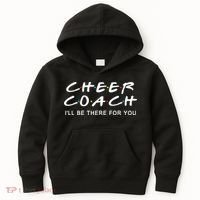 Cheer Coach Gift Cheer Coach I'll Be There For You Kids Hoodie thumb 0