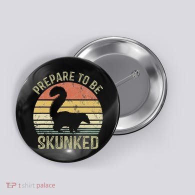 Cribbage Card Game Player Funny Lover Prepare To Be Skunked Button