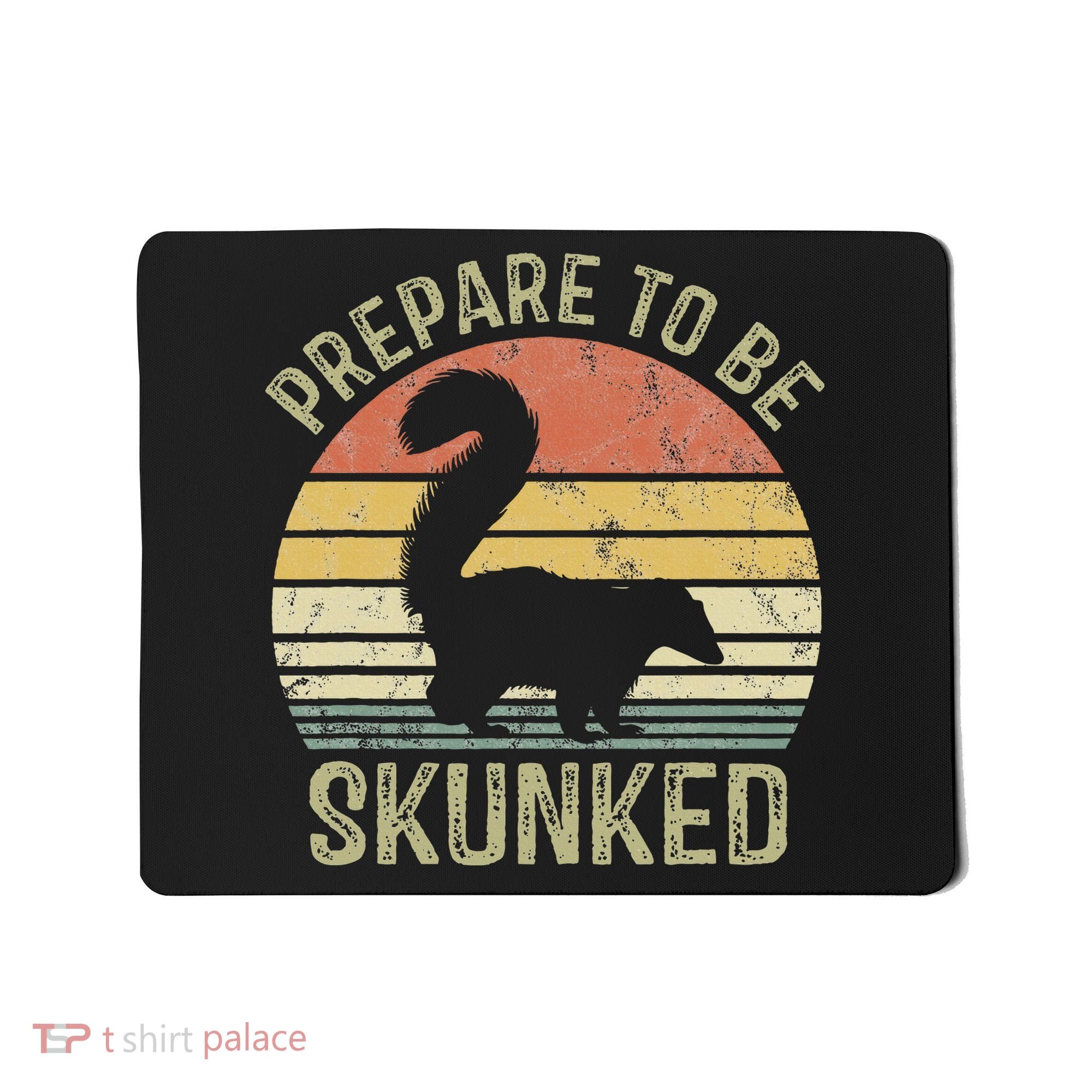 Cribbage Card Game Player Funny Lover Prepare To Be Skunked Mousepad