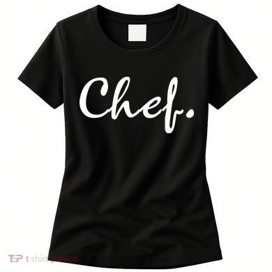 Chef Women's T-Shirt
