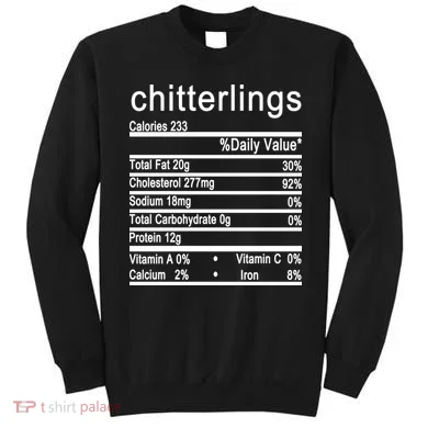 Chitterlings Sweatshirt