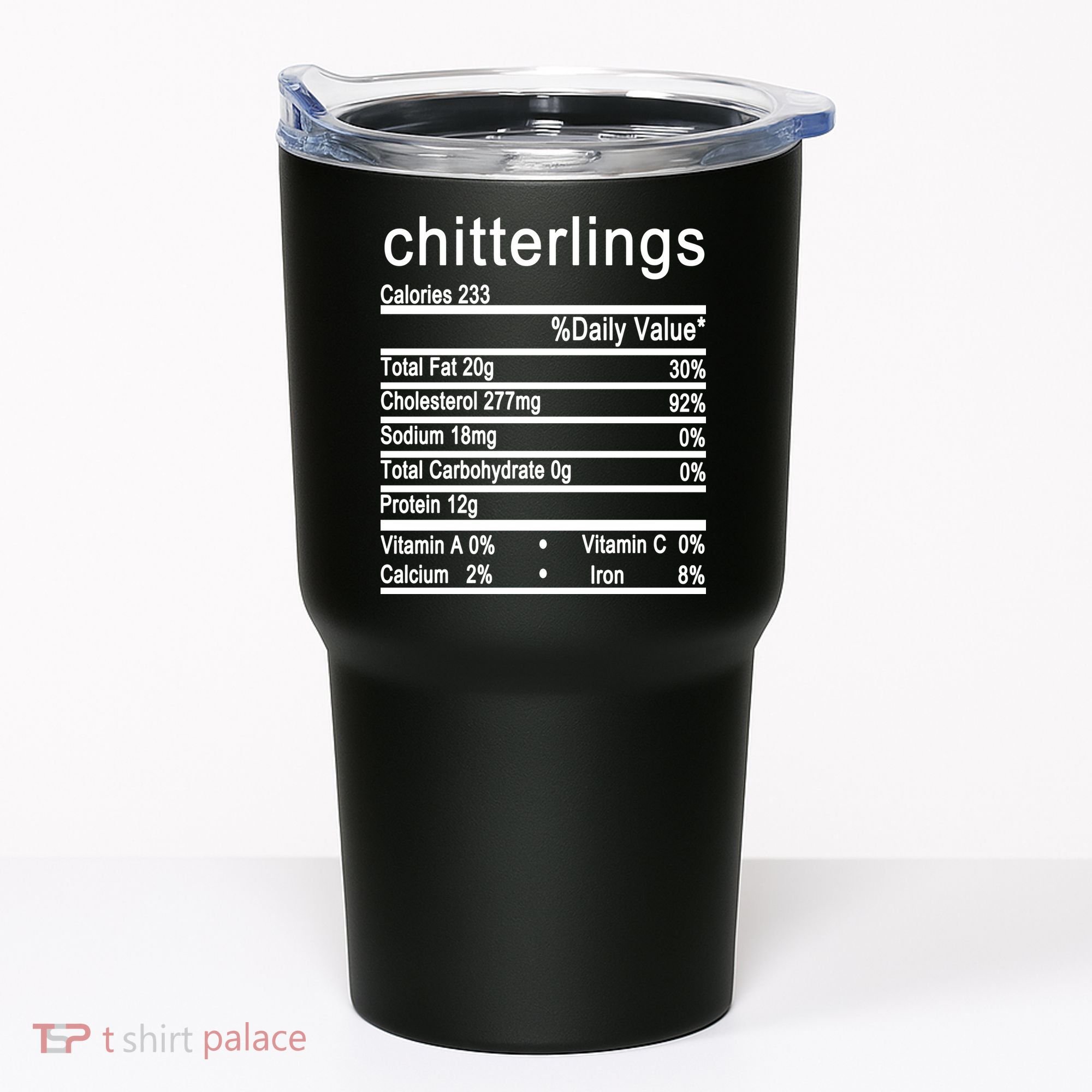 Chitterlings Tumbler