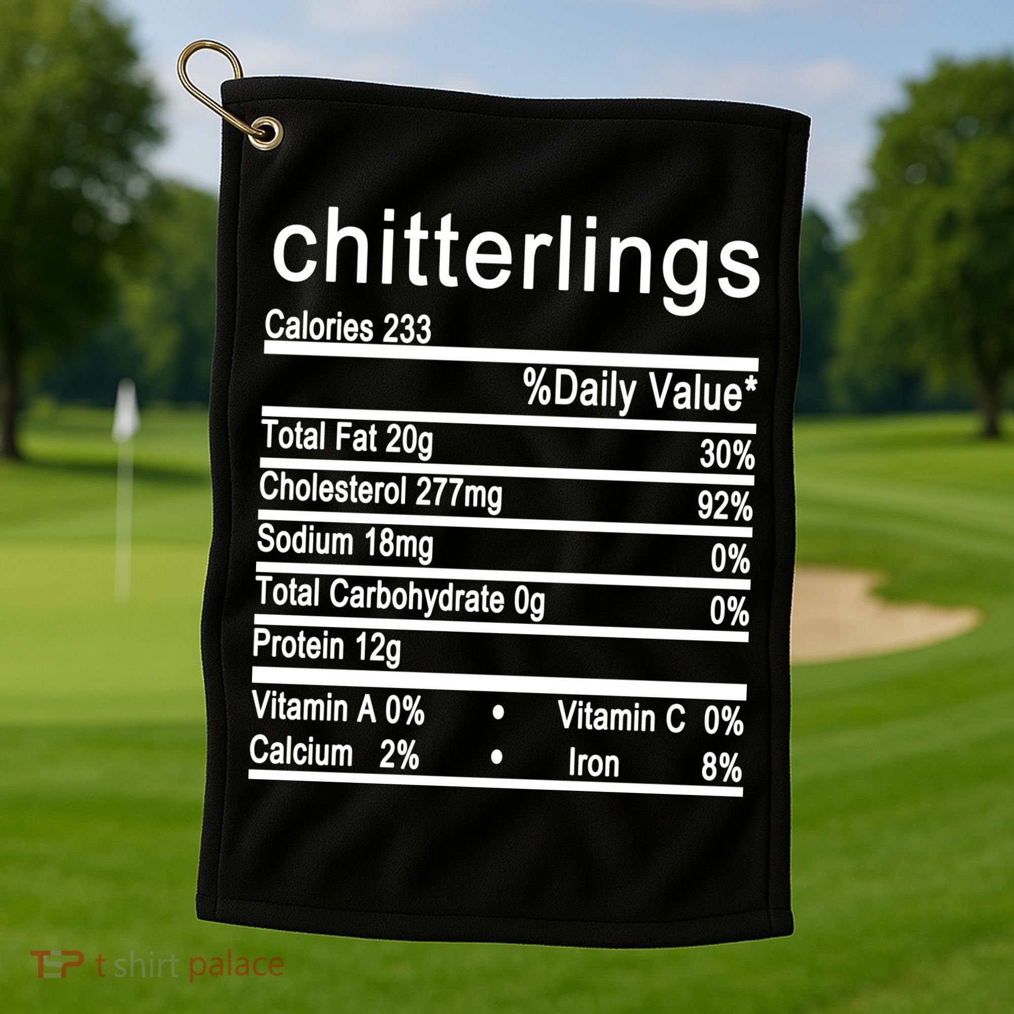 Chitterlings Golf Towel