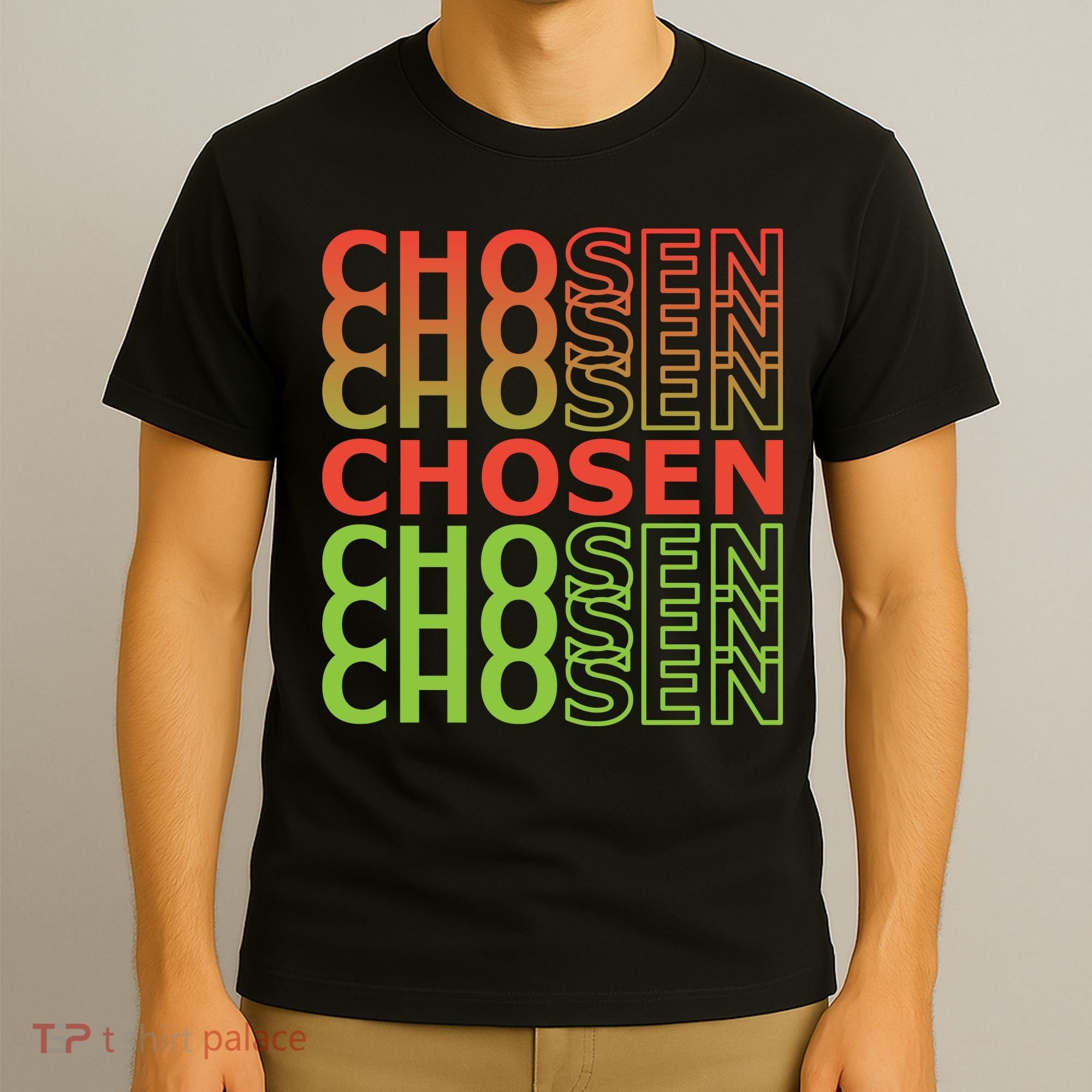 Chosen T-Shirt