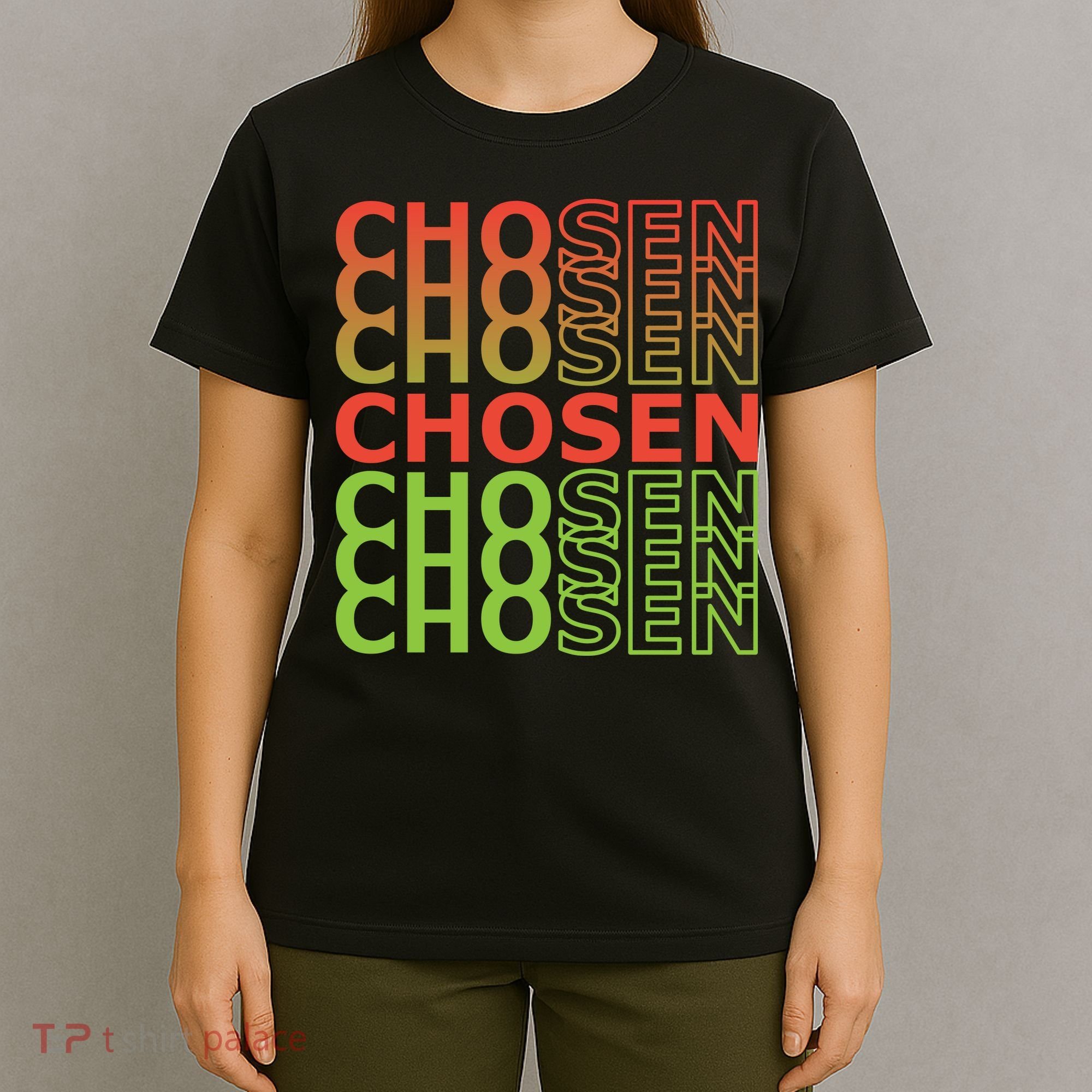 Chosen T-Shirt