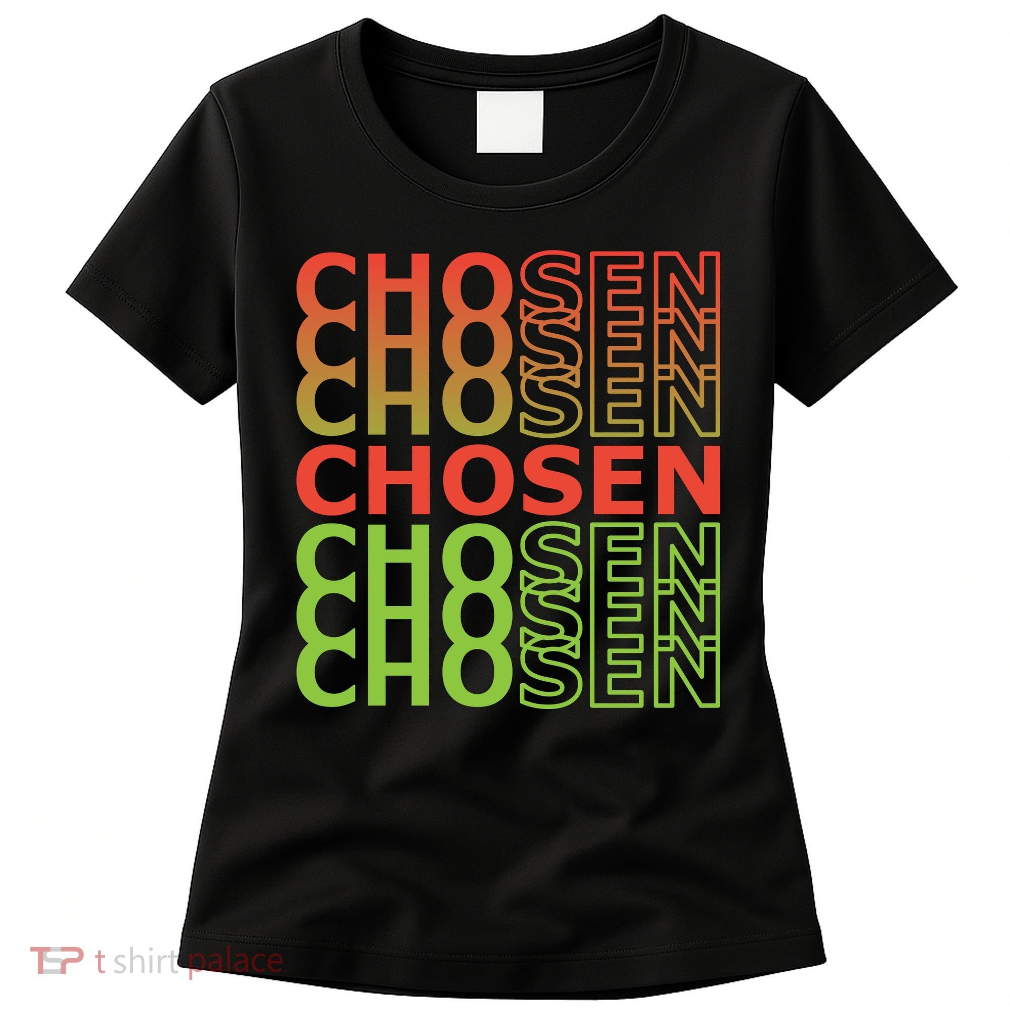 Chosen Women's T-Shirt