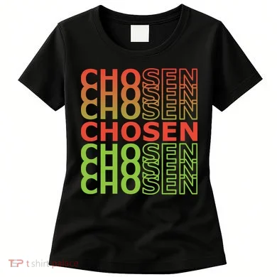 Chosen Women's T-Shirt