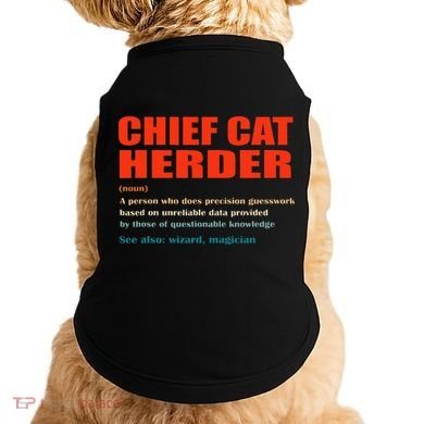 Chief Cat Herder Definition Wizard Magician Doggie Tank