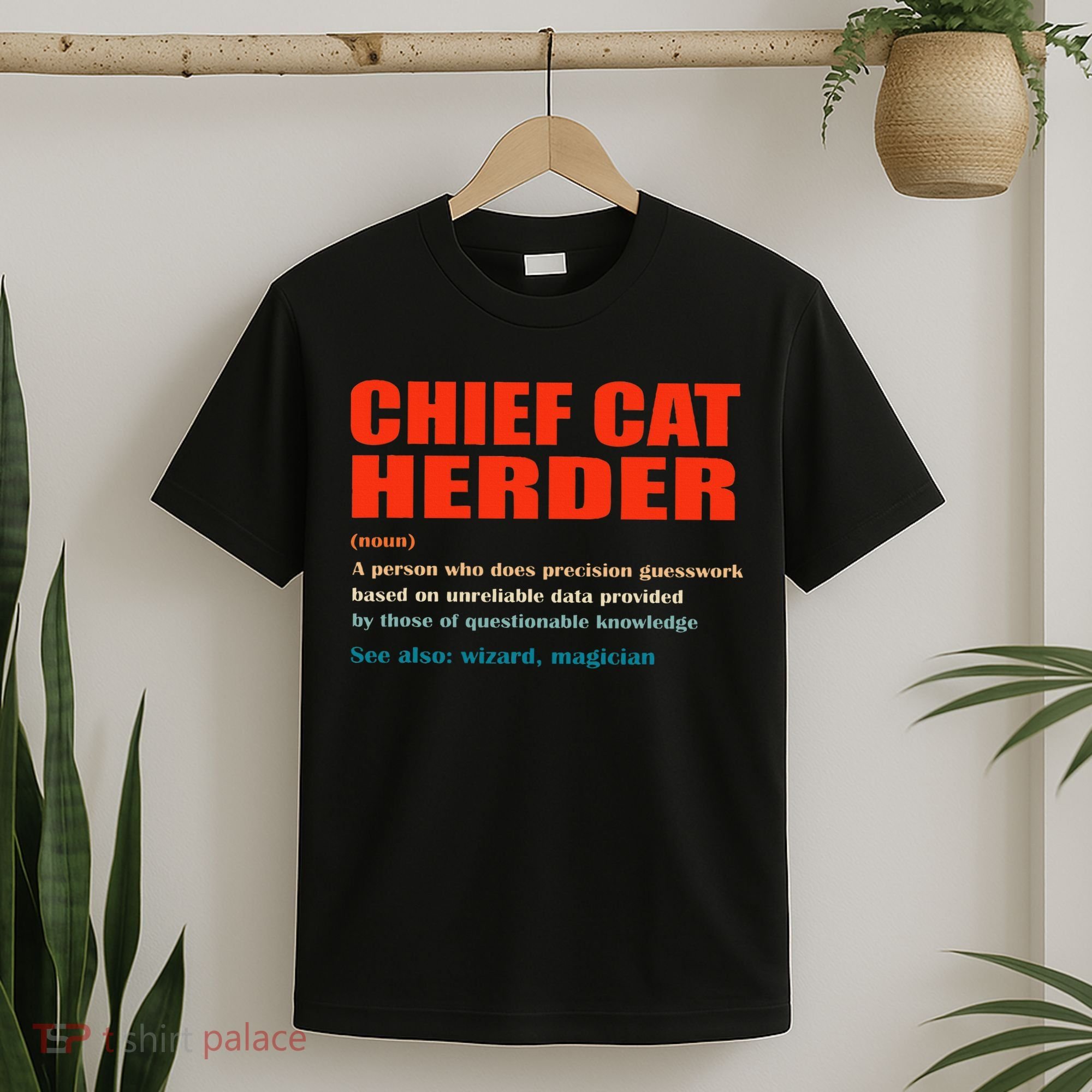 Chief Cat Herder Definition Wizard Magician T-Shirt